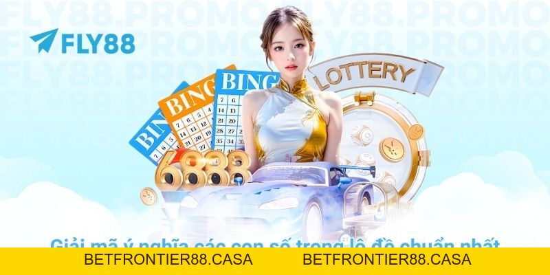 Giải mã ý nghĩa các con số trong lô đề chuẩn nhất tại FLY88 - Betfrontier88