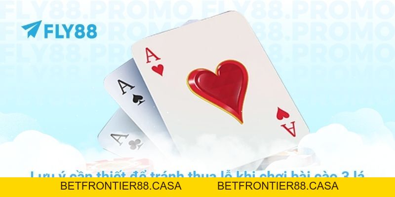 Mẹo chơi bài cào 3 lá cực hay giúp bạn đổi đời tại FLY88 - Betfrontier88